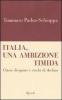 Italia, un'ambizione timida. Classe dirigente e rischi di declino