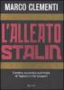 L' alleato Stalin. L'ombra sovietica sull'Italia di Togliatti e De Gasperi
