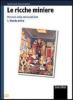 Le ricche miniere. Percorsi nella storia dell'arte. Per il triennio vol.3