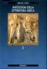 Antologia della letteratura greca. Per le Scuole superiori vol.2