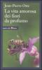 Vita amorosa dei fiori da profumo