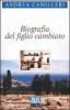 Biografia del figlio cambiato