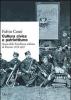 Cultura civica e patriottismo. Storia della Fratellanza militare di Firenze, 1878-1967