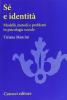 S� e identit�. Modelli, metodi e problemi in psicologia sociale
