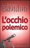 L' occhio polemico