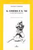 Il cinema e il '68. Le sfide dell'immaginario