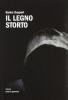 Il legno storto