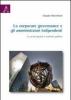 La corporate governance e gli amministratori indipendenti. Le societ� quotate a controllo pubblico