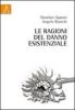Le ragioni del danno esistenziale