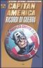 Ricordi di guerra. Capitan America