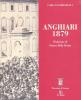 Anghiari 1879. Dramma, storia quotidiana e nascita della politica in un paese dell'alta valle del Tevere