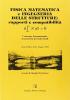 Fisica matematica e ingegneria delle strutture: rapporti e compatibilit�