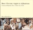 Bruce Chatwin: viaggio in Afghanistan