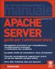 Apache Server. Guida per l'amministratore