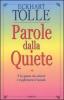 Parole dalla quiete