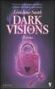 Il dono. Dark visions
