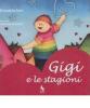 Gigi e le stagioni