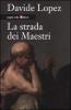 La strada dei maestri