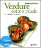 Verdure cotte e crude. Con DVD