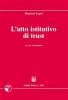 L' atto istitutivo di trust. Con formulario e CD-ROM