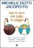 Non � vero che tutto va peggio! Come e perch� il mondo continua a migliorare anche se non sembra