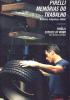 Pirelli. Il lavoro. Ediz. portoghese e inglese