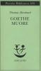 Goethe muore
