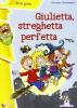 Giulietta, streghetta perfetta