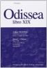 Odissea. Libro 19�. Per il Liceo classico