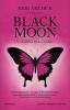 L' ombra del cuore. Black moon