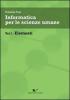 Informatica per le scienze umane vol.1