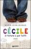 C�cile. Il futuro � per tutti