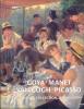 Da Goya a Manet. Da Van Gogh a Picasso. The Phillips Collection Washington. Catalogo della mostra (Rovereto, 17 settembre-13 novembre 2005)