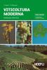 Viticoltura moderna. Per gli Ist. Tecnici agrari