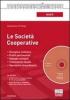 Le societ� cooperative. Con CD-ROM