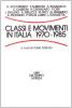 Classi e movimenti in Italia (1970-1985)