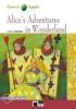 Alice's adventures in wonderland. Con CD-ROM
