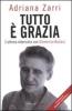 Tutto � grazia. L'ultima intervista con Budaci Domenico