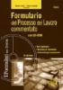 Formulario del processo del lavoro commentato. Con CD-ROM