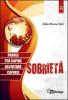 Sobriet�. Parole per capire, ascoltare, capirsi