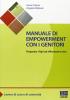 Manuale di empowerment con i genitori. Preparare i figli ad affrontare la vita