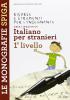 Risorse e strumenti per l'insegnante. Italiano per stranieri. 1� livello. Per la Scuola elementare