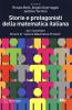 Storie e protagonisti della matematica italiana. Per raccontare 20 anni di �Lettera Matematica Pristem�