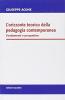 L' orizzonte teorico della pedagogia contemporanea. Fondamenti e prospettive