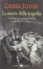 La morte della tragedia