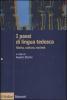 I paesi di lingua tedesca. Storia, cultura, societ�
