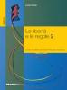 La libert� e le regole. Per le Scuole superiori vol.2