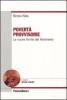 Povert� provvisorie. Le nuove forme del fenomeno