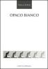 Opaco bianco