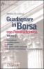 Guadagnare in Borsa con l'analisi tecnica vol.2